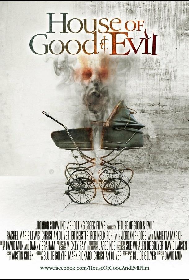 Постер к Дом добра и зла (2013)