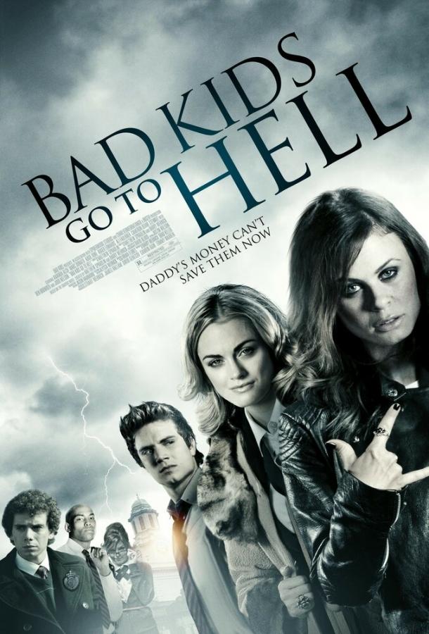 Постер к Плохие дети отправляются в ад (2012)