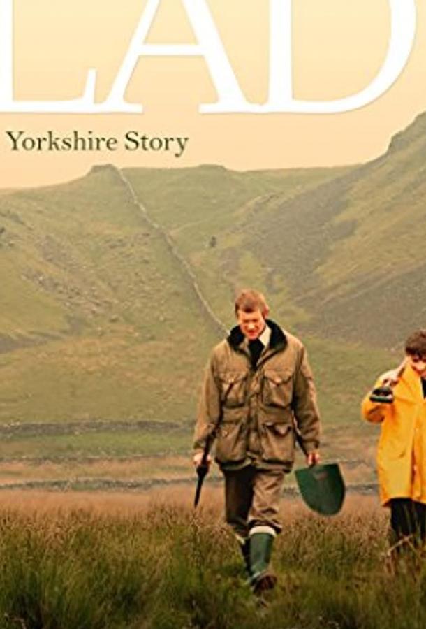 Постер к Lad: A Yorkshire Story (2013)