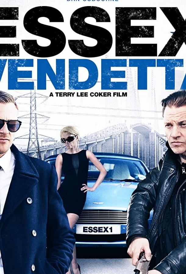 Постер к Эссексская вендетта (2016)