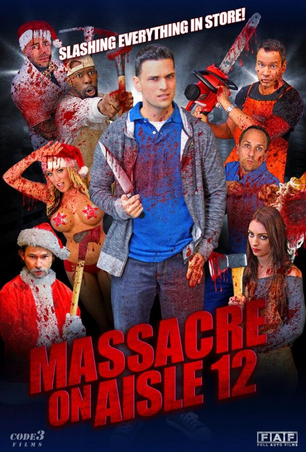 Постер к Резня в торговом проходе 12 (2016)