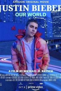 Постер к Джастин Бибер: Наш мир (2021)