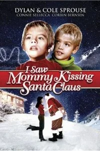 Постер к Я видел, как мама целовала Санта Клауса (2001)