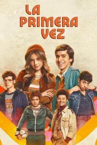 Постер к Первый раз / Неповторимая Эва (1 сезон)
